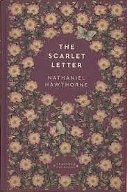 The Scarlett Letter by Nathaniel Hawthorne