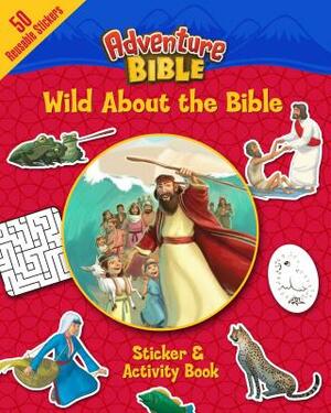 Wild about the Bible Sticker and Activity Book by Zondervan