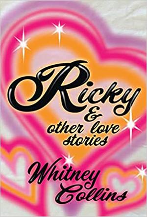 Ricky by Whitney Collins