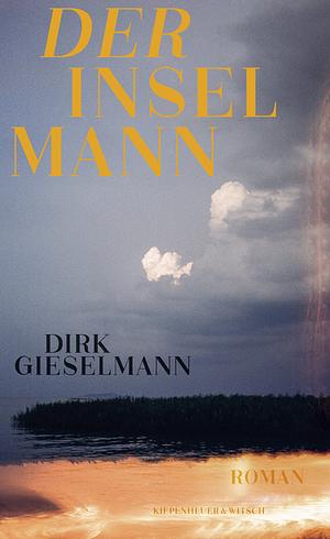 Der Inselmann by Dirk Gieselmann