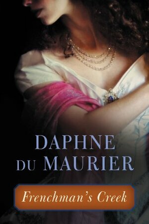 Frenchman's Creek by Daphne du Maurier