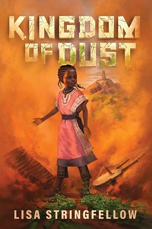 Kingdom of Dust  by Lisa Stringfellow