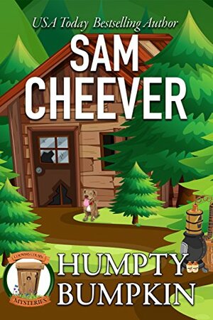 Humpty Bumpkin: Page-Turning Cozy With Fun and Fabulous Fur Babies  by Sam Cheever