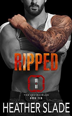 Ripped (The Invincibles Book 10) by Heather Slade