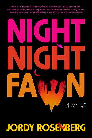 Night Night Fawn by Jordy Rosenberg