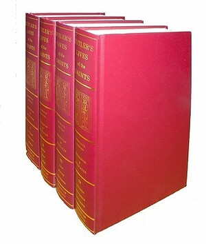 Butler's Lives of the Saints (4-Volume Set) by Alban Butler
