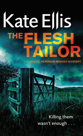 The Flesh Tailor by Kate Ellis