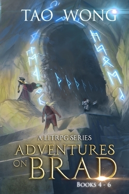 Adventures on Brad Books 4-6 by Tao Wong