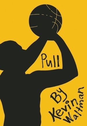 Pull by Kevin Waltman