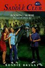 Rocking Horse by Bonnie Bryant