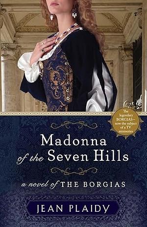 Madonna of the Seven Hills by Jean Plaidy