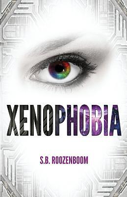Xenophobia by S. B. Roozenboom