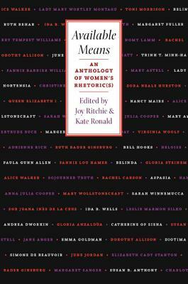 Available Means: An Anthology Of Women'S Rhetoric(s) by 