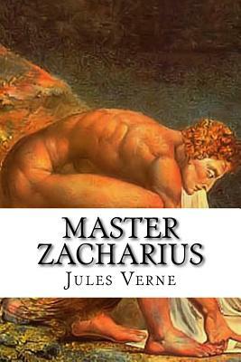 Master Zacharius by Jules Verne