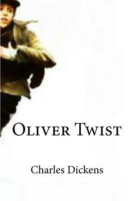 Oliver Twist by Charles Dickens