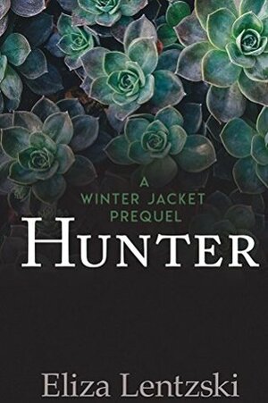 Hunter by Eliza Lentzski