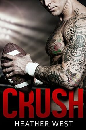 Crush by Heather West