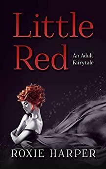 Little Red by Roxie Harper