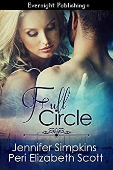 Full Circle by Peri Elizabeth Scott, Jennifer Simpkins