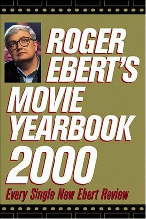 Roger Ebert's Movie Yearbook 2000 by Roger Ebert