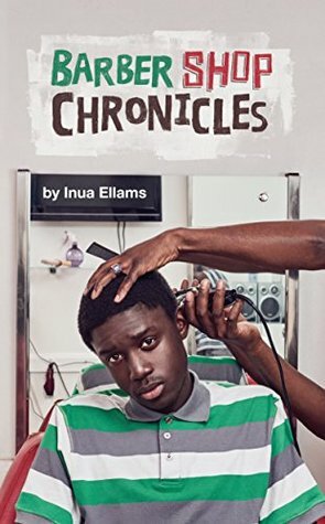 Barber Shop Chronicles by Inua Ellams