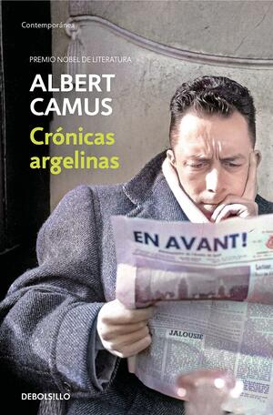 Crónicas argelinas by Albert Camus