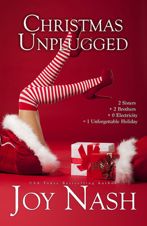 Christmas Unplugged by Joy Nash