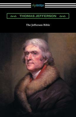 The Jefferson Bible by Thomas Jefferson