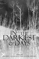 In the Darkest of Days: Exploring Human Sacrifice and Value in Southern Scandinavian Prehistory by Lasse Sørensen, Matthew J. Walsh, Sean O'Neill