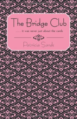 The Bridge Club by Patricia Sands