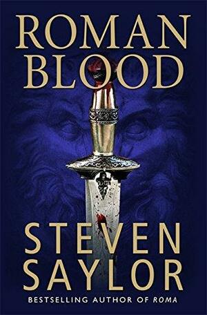 Roman Blood by Steven Saylor