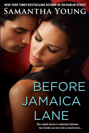 Before Jamaica Lane by Samantha Young