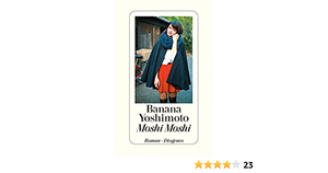 Moshi Moshi by Banana Yoshimoto, Mai Ohno, Asa Yoneda