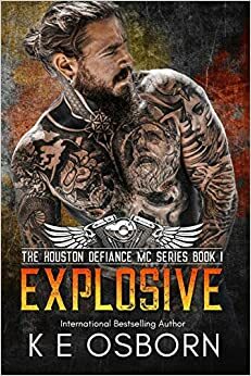 Explosive by K.E. Osborn