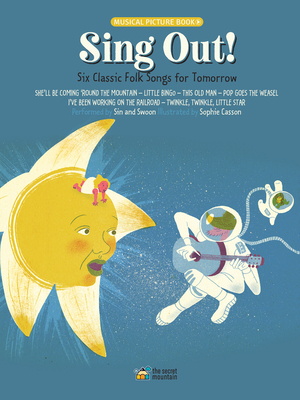 Sing Out!: Six Classic Folk Songs for Tomorrow by 