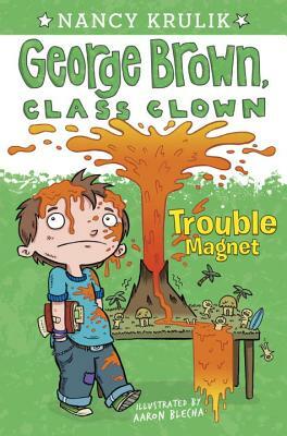 Trouble Magnet by Nancy Krulik