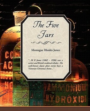 The Five Jars by M.R. James