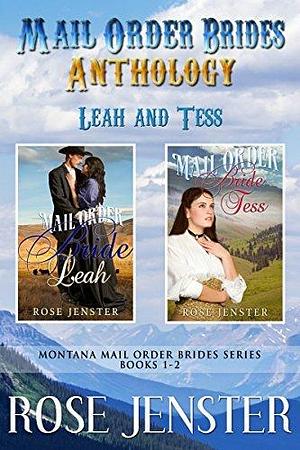 Mail Order Brides Anthology: Leah and Tess Novellas 1-2 by Rose Jenster, Rose Jenster