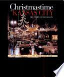 Christmastime in Kansas City: The Story of the Season by CITY ST KS, Monroe Dodd