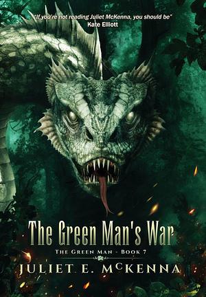 The Green Man's War by Juliet E. McKenna