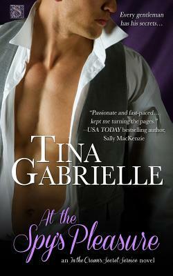 At the Spy's Pleasure by Tina Gabrielle