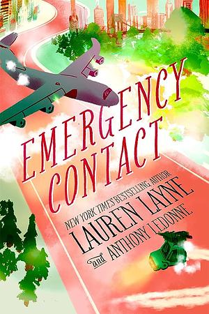 Emergency Contact by Lauren Layne, Anthony LeDonne