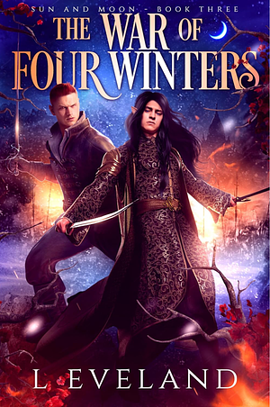 The War of Four Winters by L Eveland
