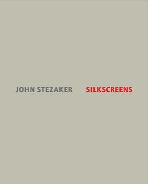 John Stezaker: Silkscreens by John Stezaker, Caoimhin Mac Giolla Leith