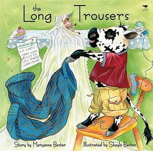 The Long Trousers by Maryanne Bester