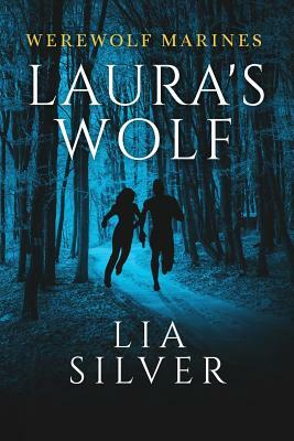 Laura's Wolf by Lia Silver