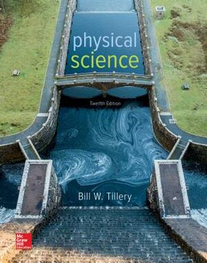 Loose Leaf for Physical Science by Bill W. Tillery