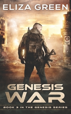 Genesis War by Eliza Green