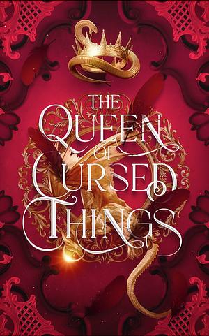 The Queen of Cursed Things by S.M. Gaither