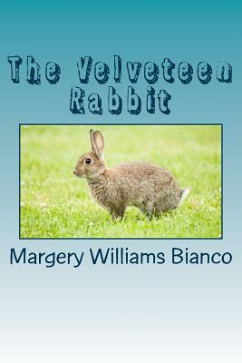 The Velveteen Rabbit by Margery Williams Bianco